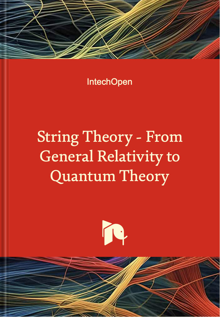 String Theory - From General Relativity to Quantum Theory Science of Free Will