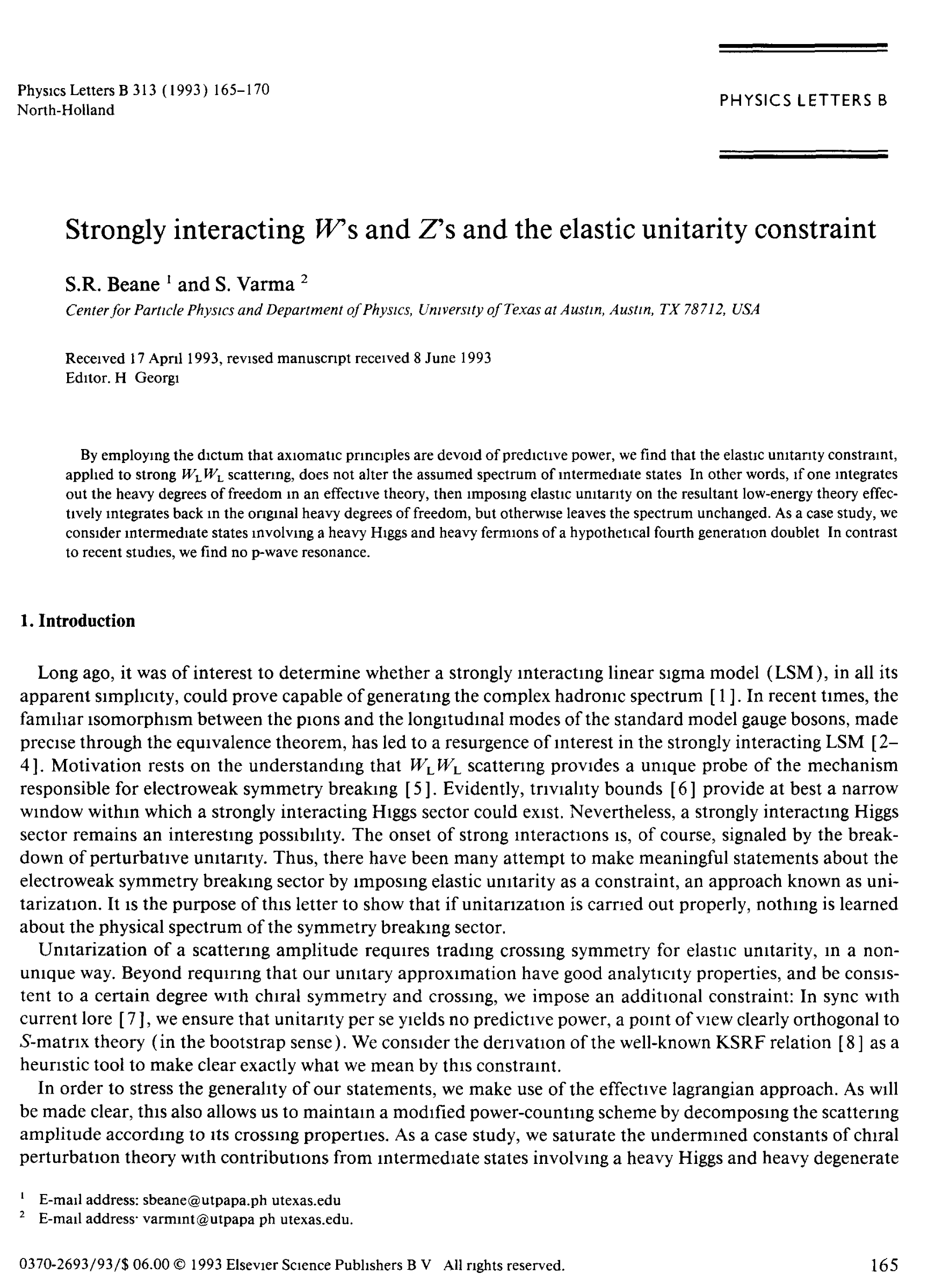 Strongly Interacting W’s and Z’s and the elastic unitarity constraint Science of Free Will